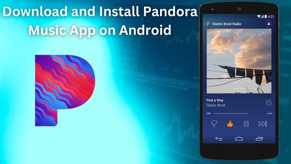 Pandora Music App for Android
