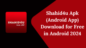 Shahid4u Apk (Android App) Download for Free in Android 2024